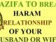 Wazifa To Break Haram Relationship